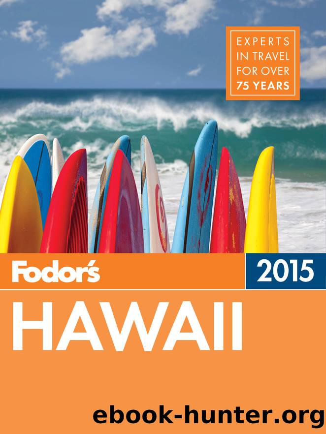 Fodor's Hawaii 2015 by Fodor's Travel Guides