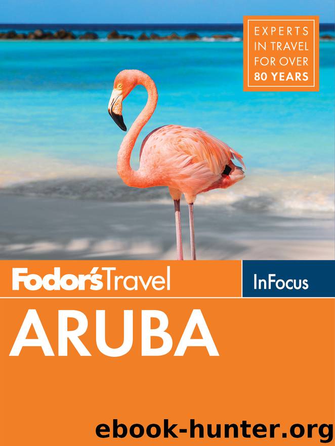 Fodor's In Focus Aruba by Fodor's Travel Guides