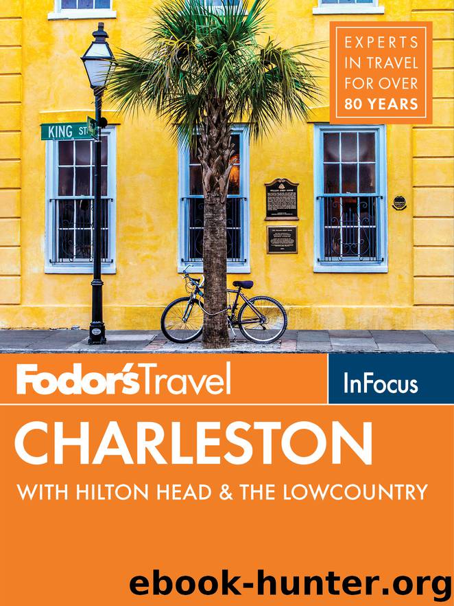 Fodor's In Focus Charleston by Fodor's Travel Guides
