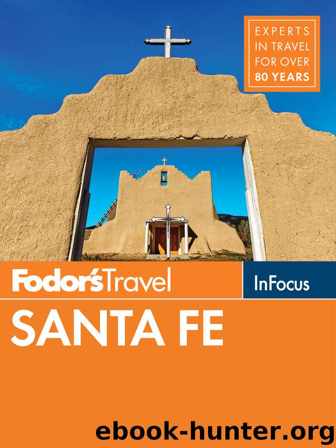 Fodor's In Focus Santa Fe by Fodor's Travel Guides