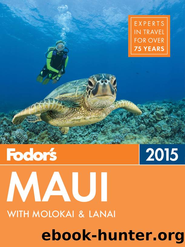 Fodor's Maui 2015 by Fodor's Travel Guides