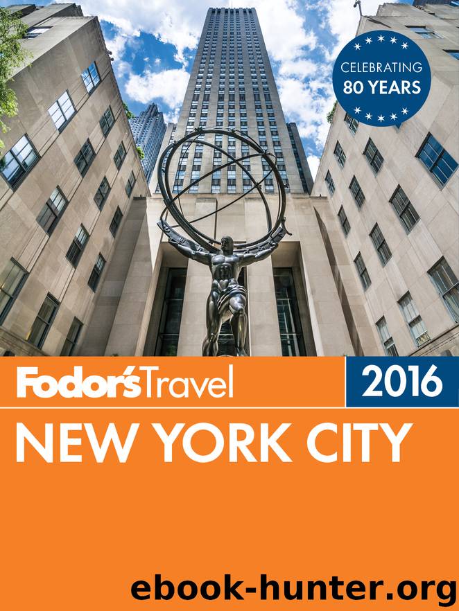 Fodor's New York City 2016 by Fodor's Travel Guides