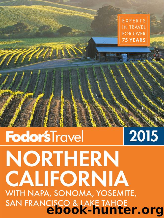 Fodor's Northern California 2015 by Fodor's