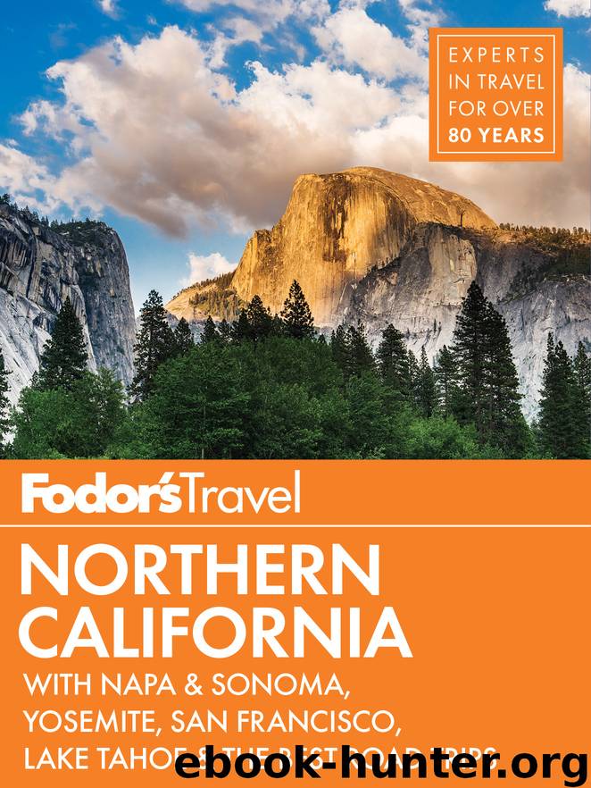 Fodor's Northern California by Fodor's Travel Guides