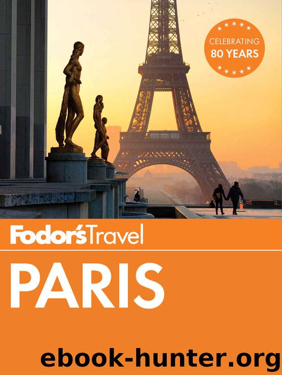 Fodor's Paris (Full-color Travel Guide) by Fodor's Travel Guides