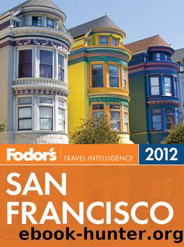 Fodor's San Francisco 2012 by Fodor's