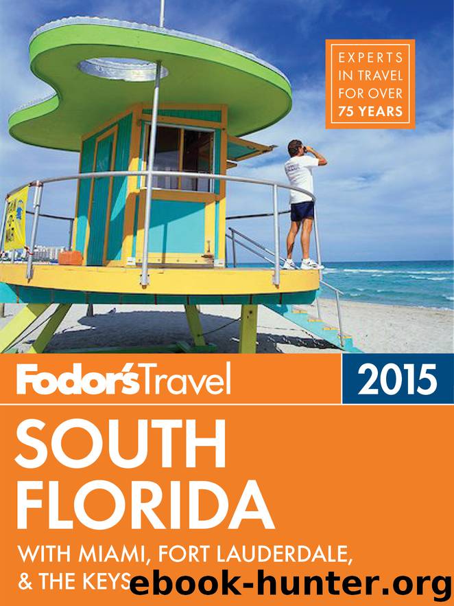 Fodor's South Florida 2015 by Fodor's