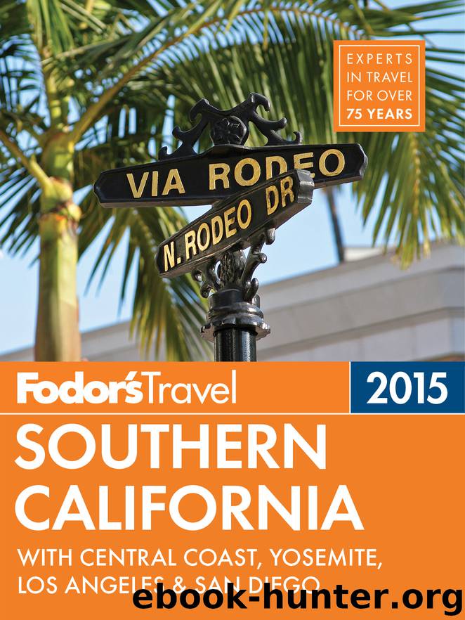 Fodor's Southern California 2015 by Fodor's
