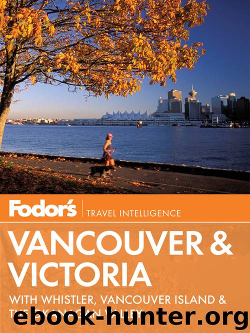 Fodor's Vancouver & Victoria by Fodor's