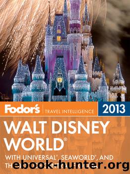 Fodor's Walt Disney World 2013 by Fodor's