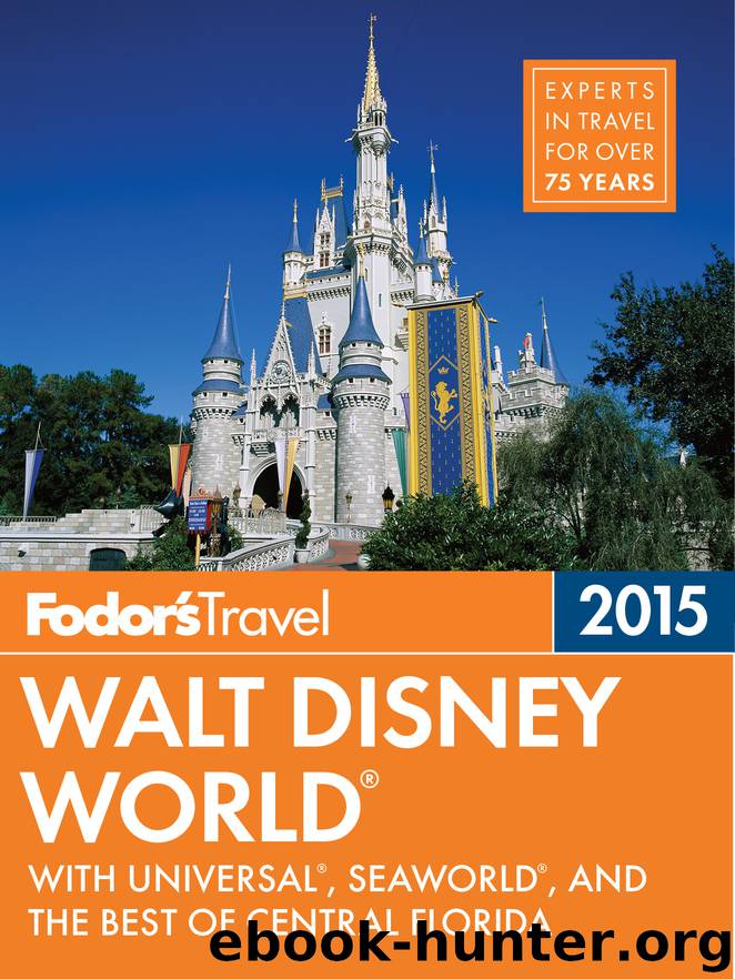 Fodor's Walt Disney World 2015 by Fodor's