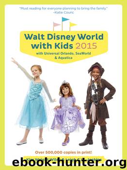 Fodor's Walt Disney World with Kids 2015 by Kim Wright Wiley