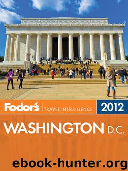 Fodor's Washington, D.C. 2012 by Fodor's