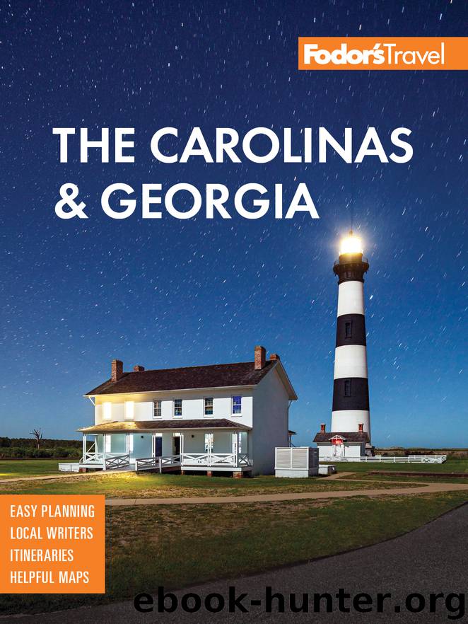 Fodor's the Carolinas & Georgia by Fodor's Travel Guides