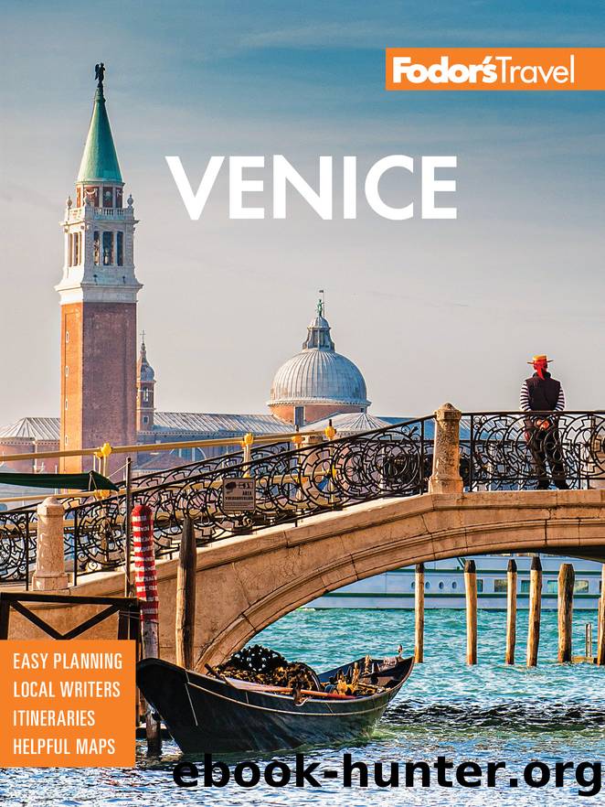 Fodorâs Venice by Fodor’s Travel Guides
