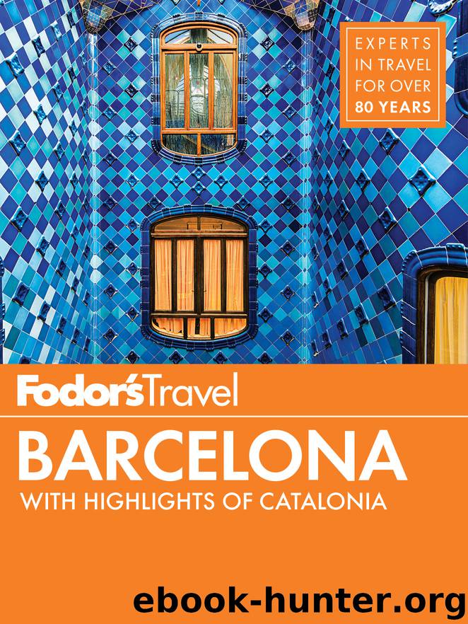 Fodor’s Barcelona by Fodor’s Travel Guides