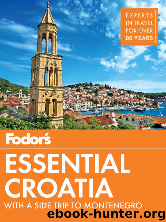 Fodor’s Essential Croatia by Fodor’s Travel Guides