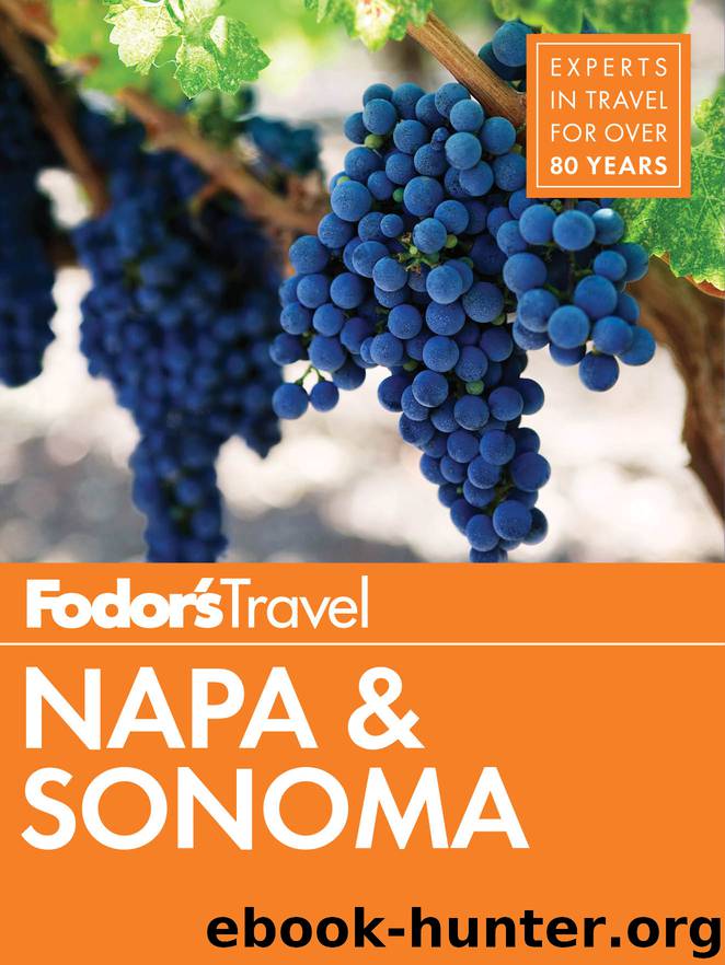 Fodor’s Napa and Sonoma by Fodor’s Travel Guides