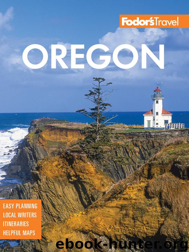 Fodor’s Oregon by Fodor’s Travel Guides