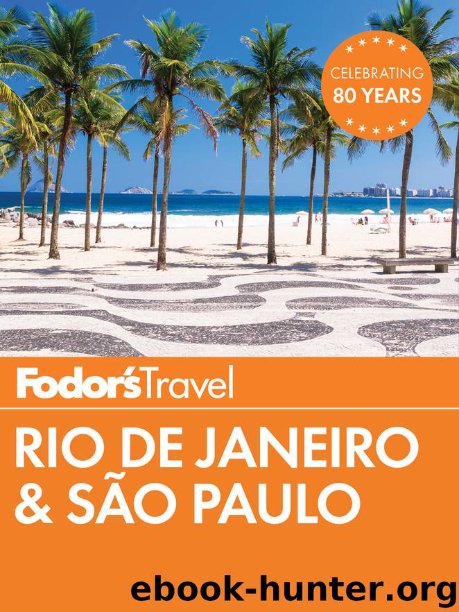 Fodor’s Rio de Janeiro and São Paulo by Fodor’s Travel