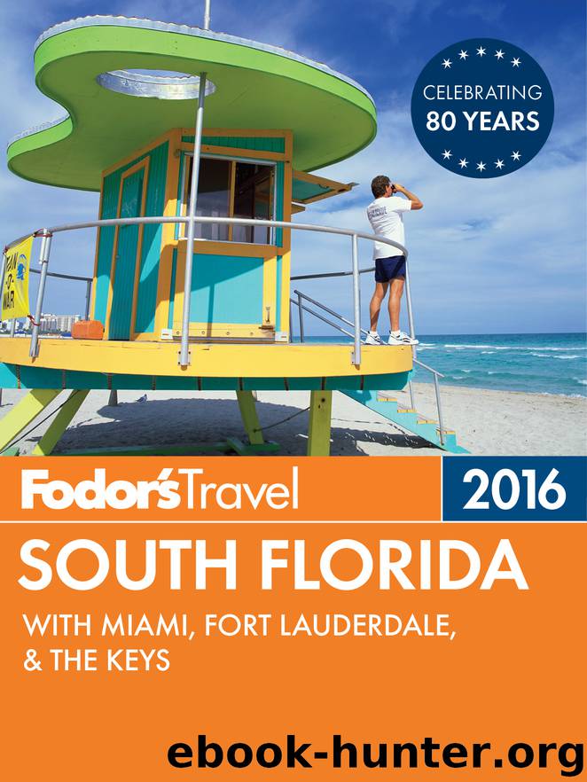 Fodor’s South Florida by Fodor’s Travel