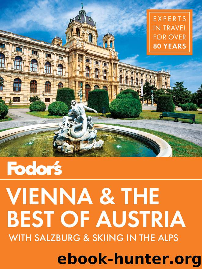 Fodor’s Vienna and the Best of Austria by Fodor’s Travel Guides