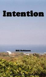 Fog Bastards 1 Intention by Bill Robinson