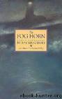 Fog Horn by Ray Bradbury