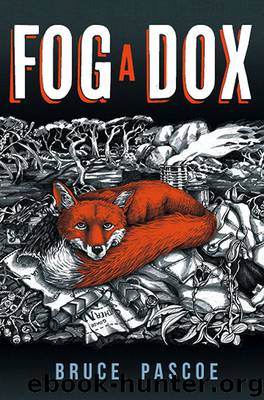 Fog a Dox by Bruce Pascoe