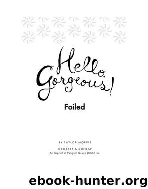 Foiled by Taylor Morris