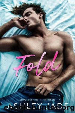 Fold : Book 1 of the Complicated Parts Series by Ashley Jade