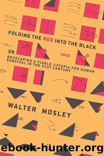 Folding the Red Into the Black by Walter Mosley