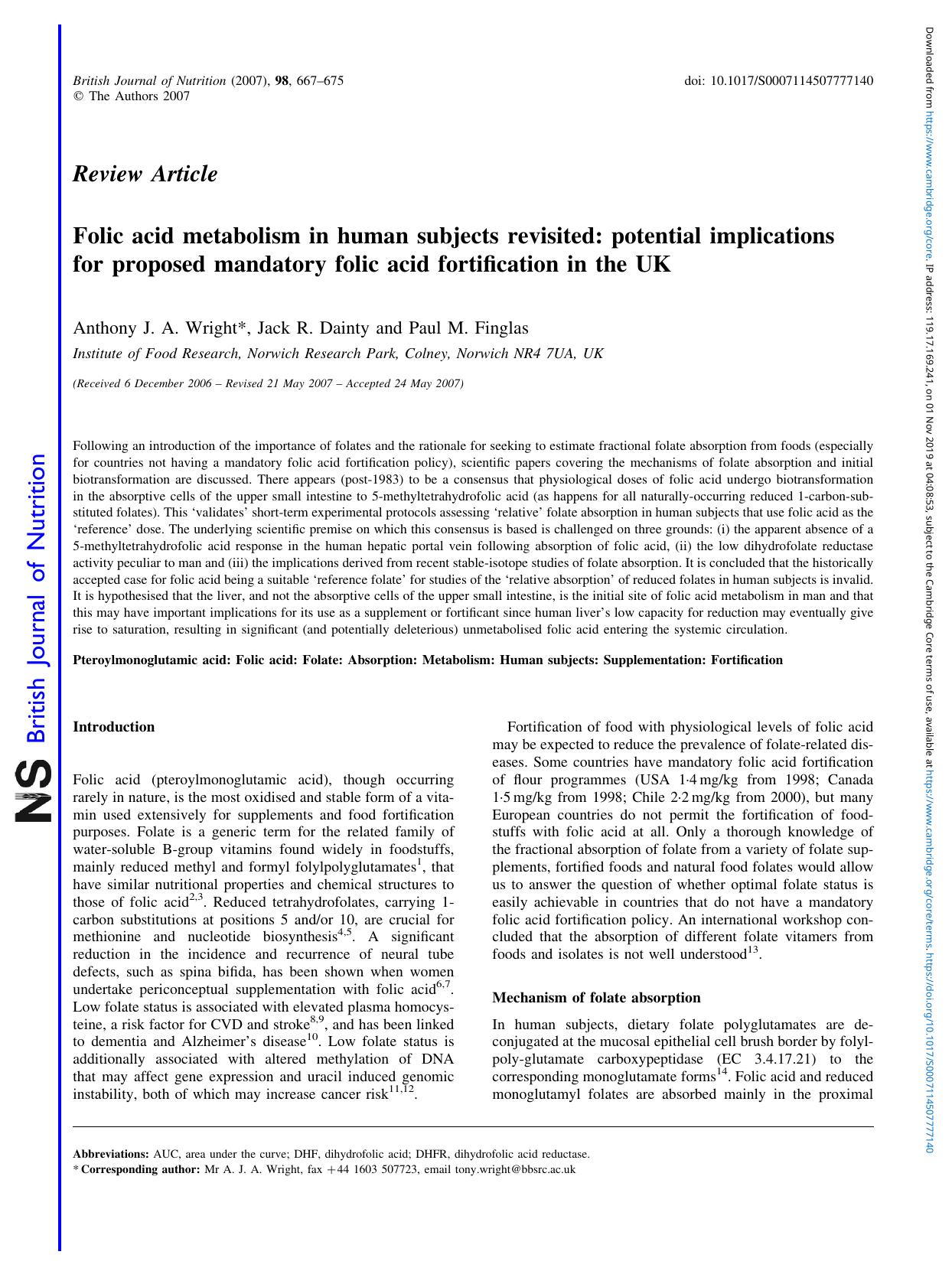 Folic acid metabolism in human subjects revisited: potential implications for proposed mandatory folic acid fortification in the UK by Anthony J. A. Wright Jack R. Dainty Paul M. Finglas