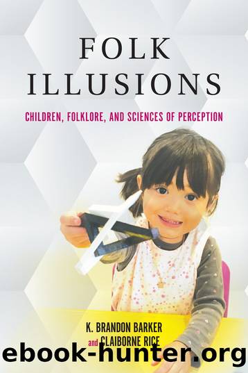 Folk Illusions by K. Brandon Barker Claiborne Rice