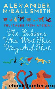 Folk Tales From Africa by Alexander McCall Smith