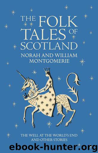 Folk Tales of Scotland by William Montgomerie
