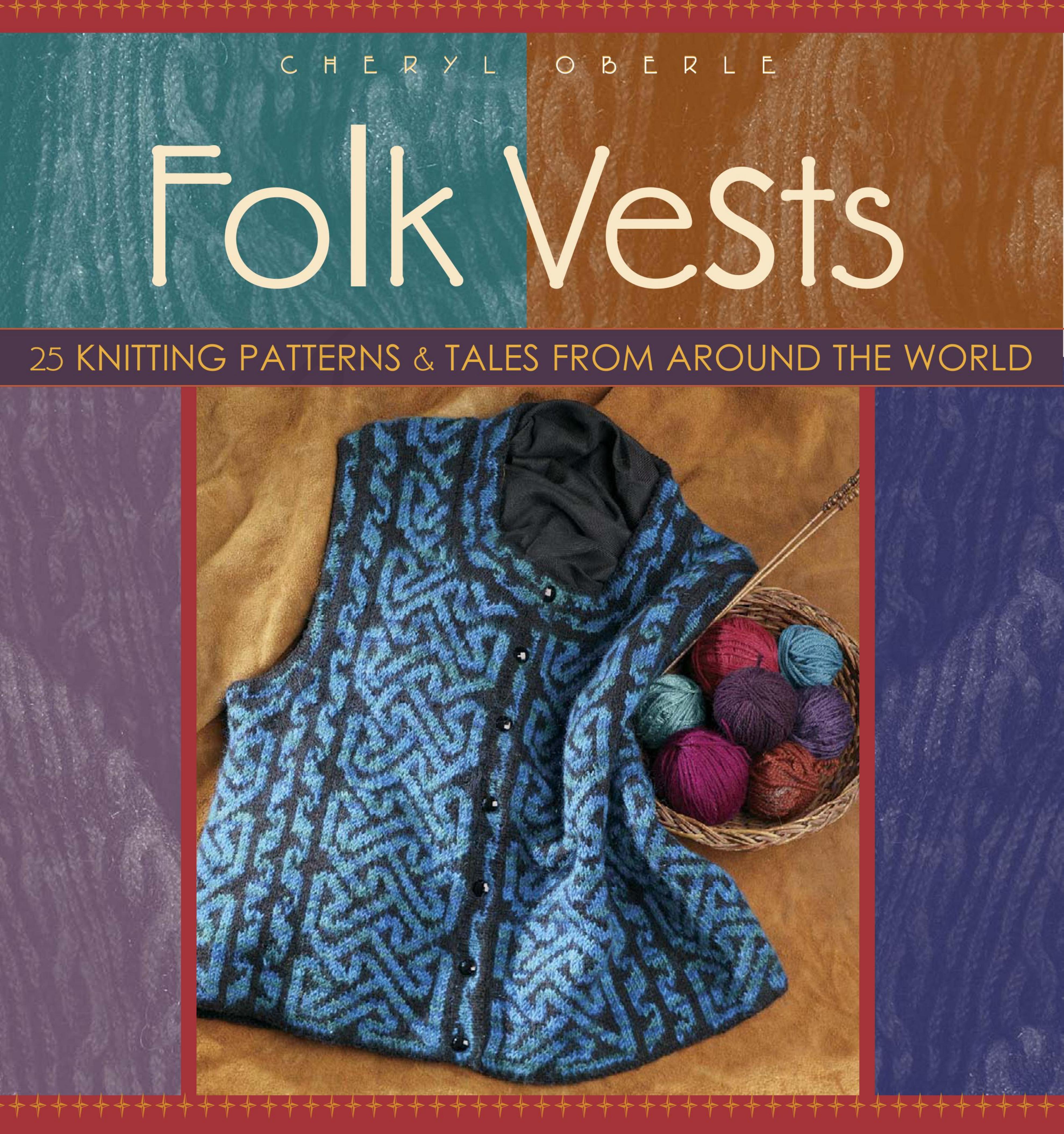 Folk Vest by 25 Knitting Patterns & Tales