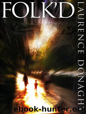 Folk'd by Donaghy Laurence