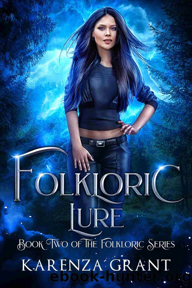 Folkloric Lure: A Fun, Feisty and Fast-Paced Urban Fantasy (The Folkloric Series Book 2) by Karenza Grant