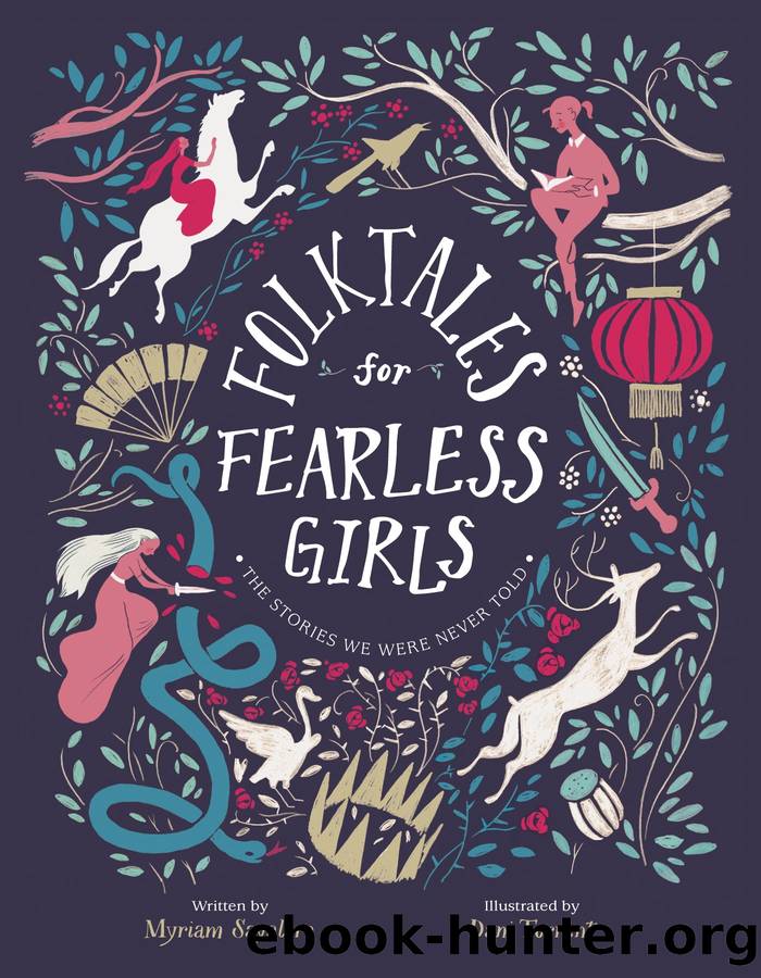 Folktales for Fearless Girls by Myriam Sayalero