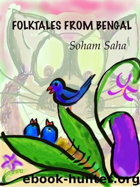 Folktales from Bengal by Soham Saha