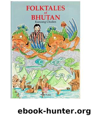 Folktales of Bhutan by Kunzang Choden