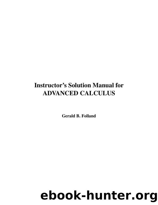 Folland G. B. by Advanced Calculus (2001) Solutions