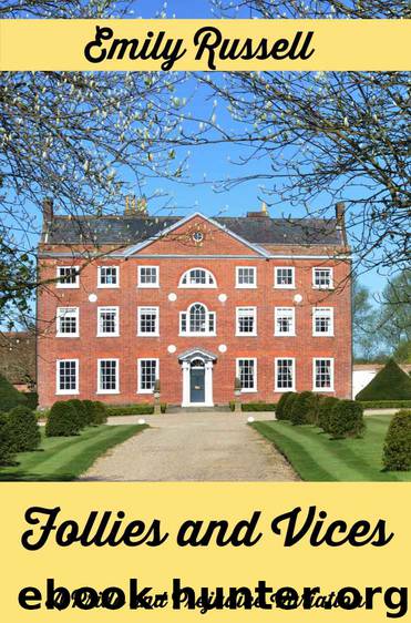 Follies and Vices by Emily Russell