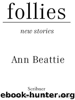 Follies by Ann Beattie