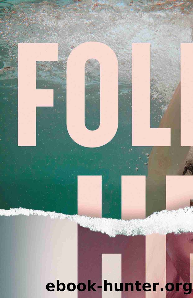 Follow Her Down: A Novel by Stone Victoria Helen