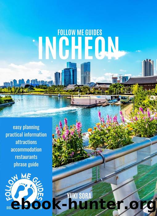 Follow Me Guides: Incheon by Yuki Sora