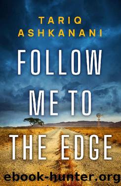 Follow Me to the Edge by Tariq Ashkanani