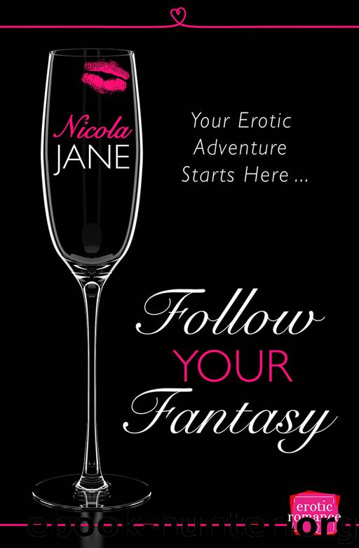 Follow Your Fantasy by Nicola Jane