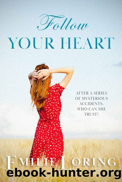 Follow Your Heart by Emilie Loring